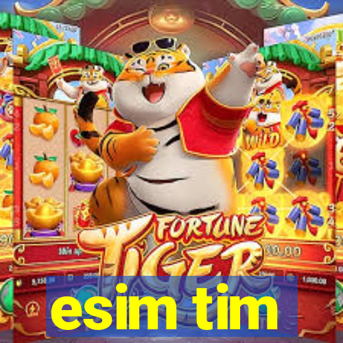 esim tim